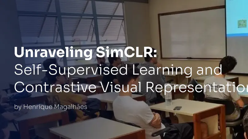 Unraveling SimCLR: Aprendizagem auto-supervisionada e representações visuais contrastantes