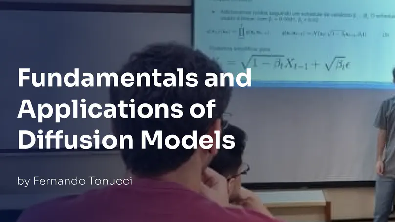 Fundamentals and Applications of Diffusion Models