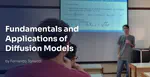 Fundamentals and Applications of Diffusion Models